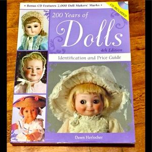 200 Years of Dolls  Bonus CD identification and price guide by Dawn Herlocher
